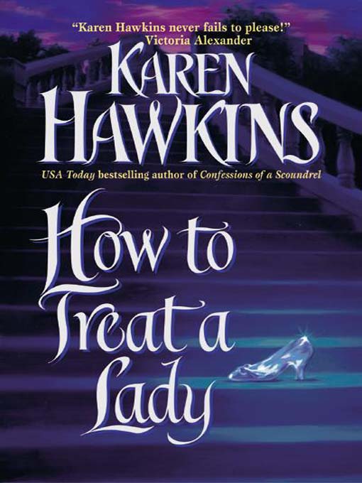 Title details for How to Treat a Lady by Karen Hawkins - Available